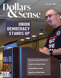 Dollars & Sense Issue 370 (January/February 2024)